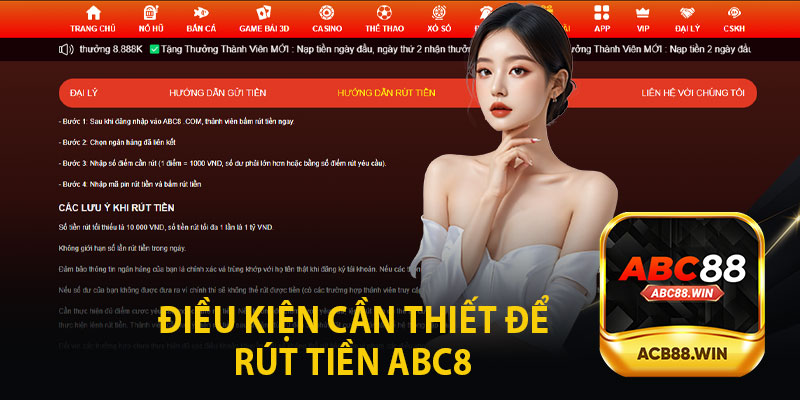 Điều Kiện Cần Thiết Để Rút Tiền ABC8