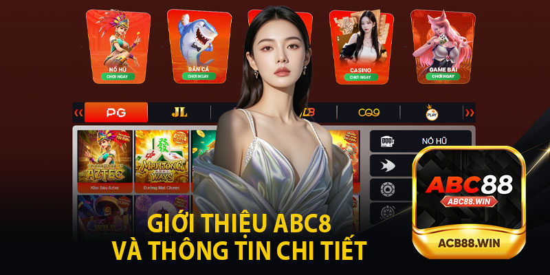 Giới Thiệu ABC8 Và Thông Tin Chi Tiết