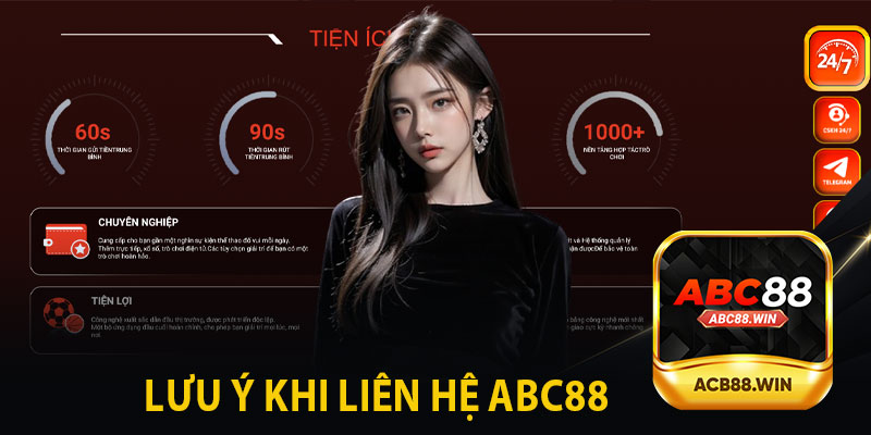 Lưu Ý Khi Liên Hệ ABC8