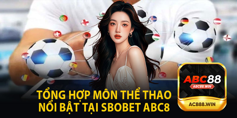 Tổng Hợp Những Môn Thể Thao Tại SBOBET